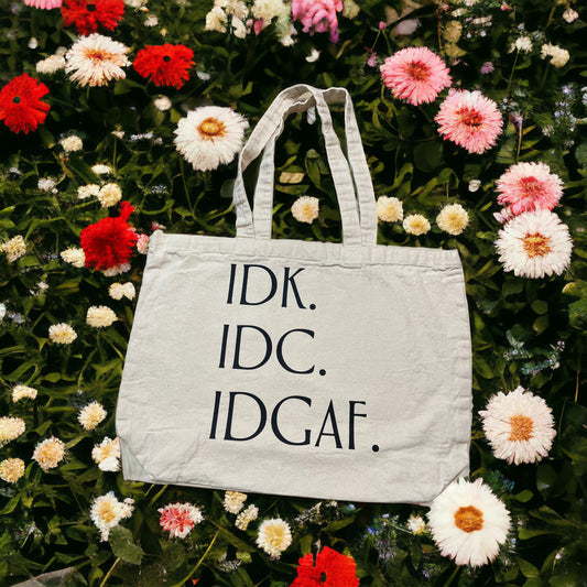Bold IDGAF statement tote